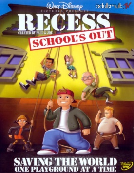 Каникулы: Прочь из школы / Recess: School's Out